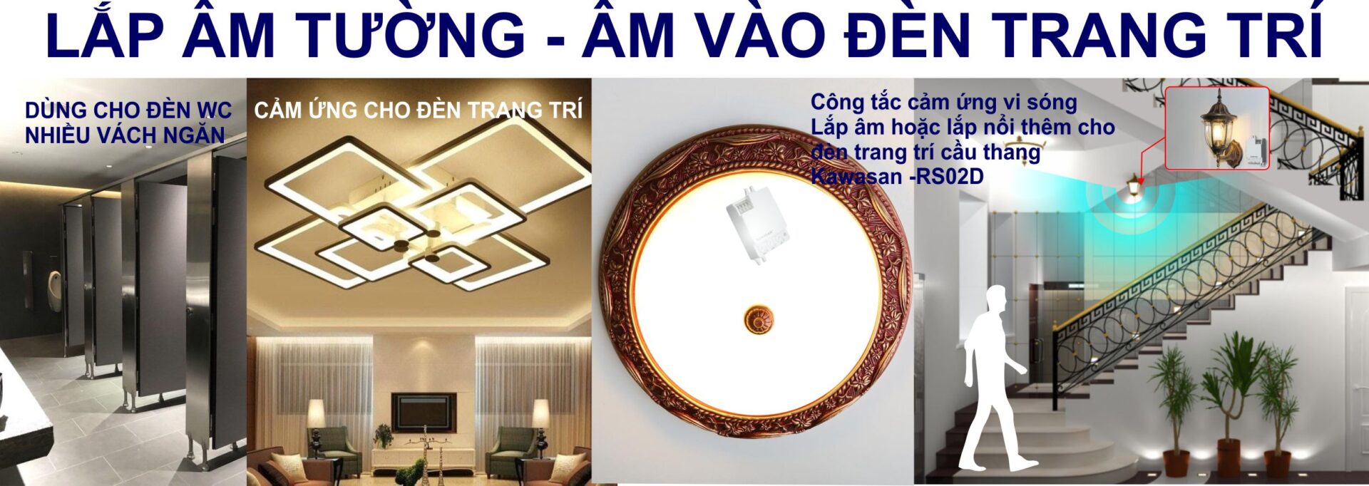 Có thể lắp âm tường và âm vào các đèn trang trí