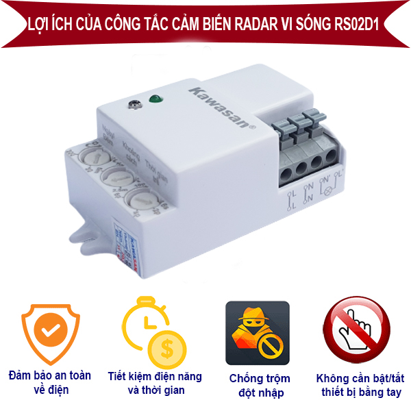 Lợi ích của công tắc cảm biến RS02D1