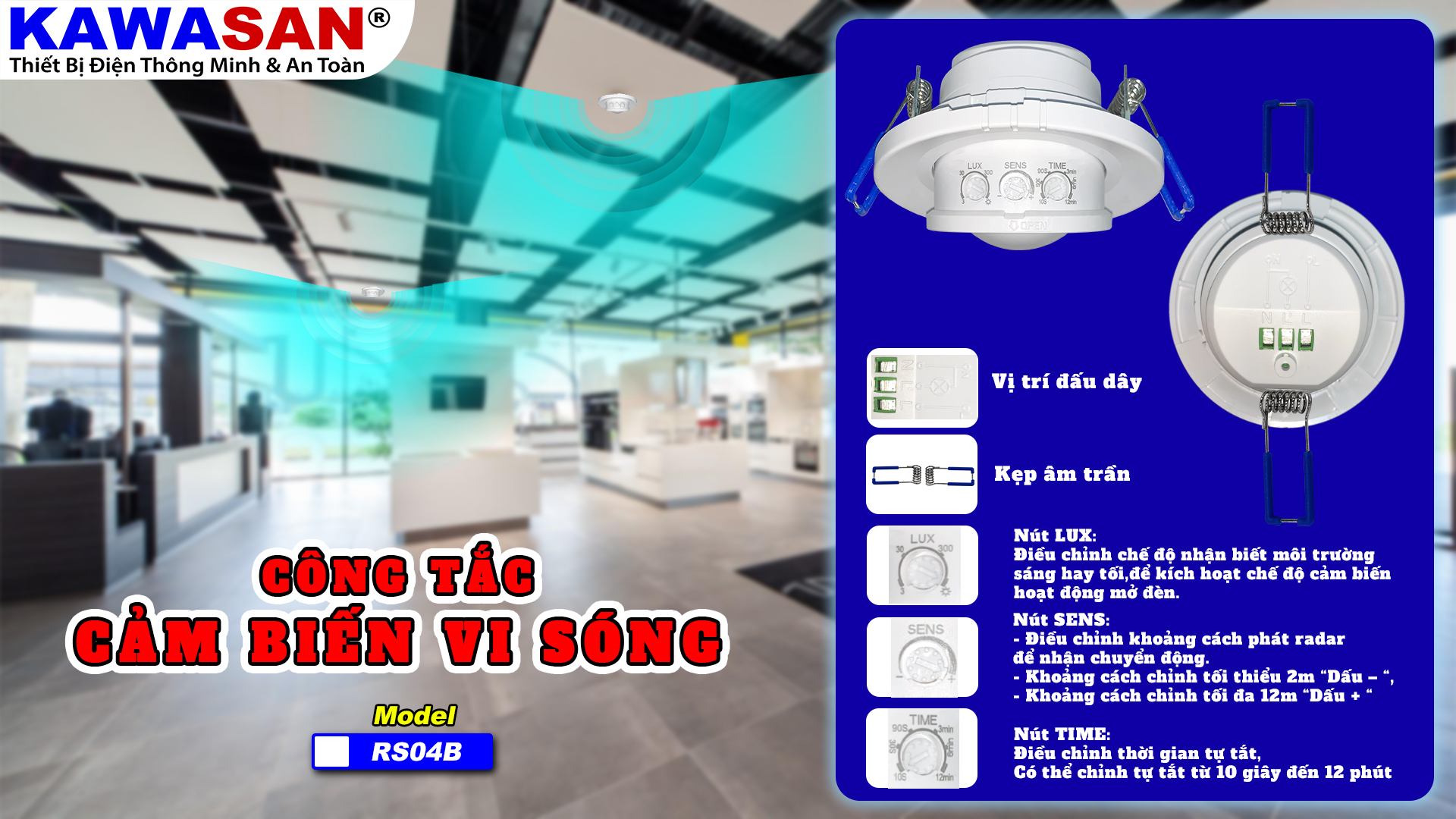 Công tắc cảm biến có 3 nút tuỳ chỉnh: SENS, LUX, TIME