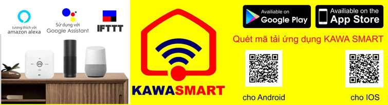 Kết nối qua APP Kawa Smart vô cùng tiện lợi