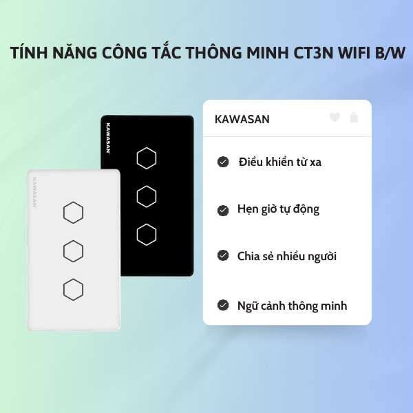 Tính năng công tắc thông minh CT3N - Wifi - W/B