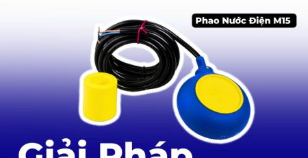 Phao Nước Điện M15 – Giải Pháp Tự Động Tích Trữ Nước