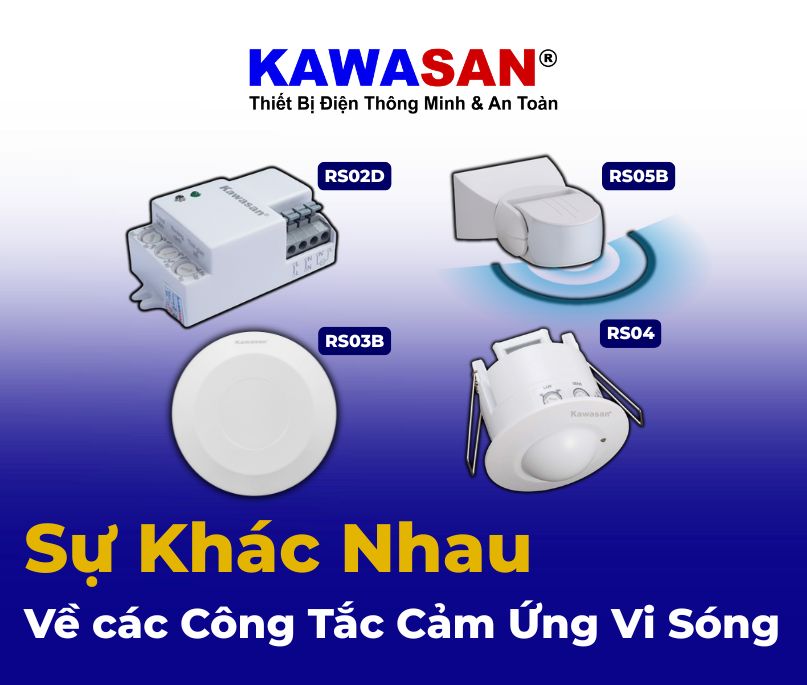 Về các Công Tắc Cảm Ứng Vi Sóng