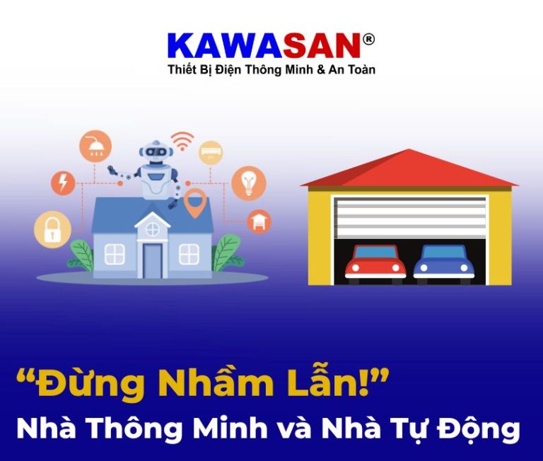 Nhà Thông Minh và Nhà Tự Động