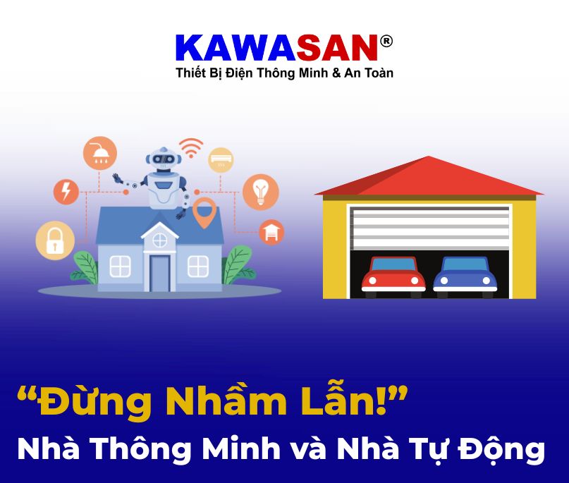 Nhà Thông Minh và Nhà Tự Động