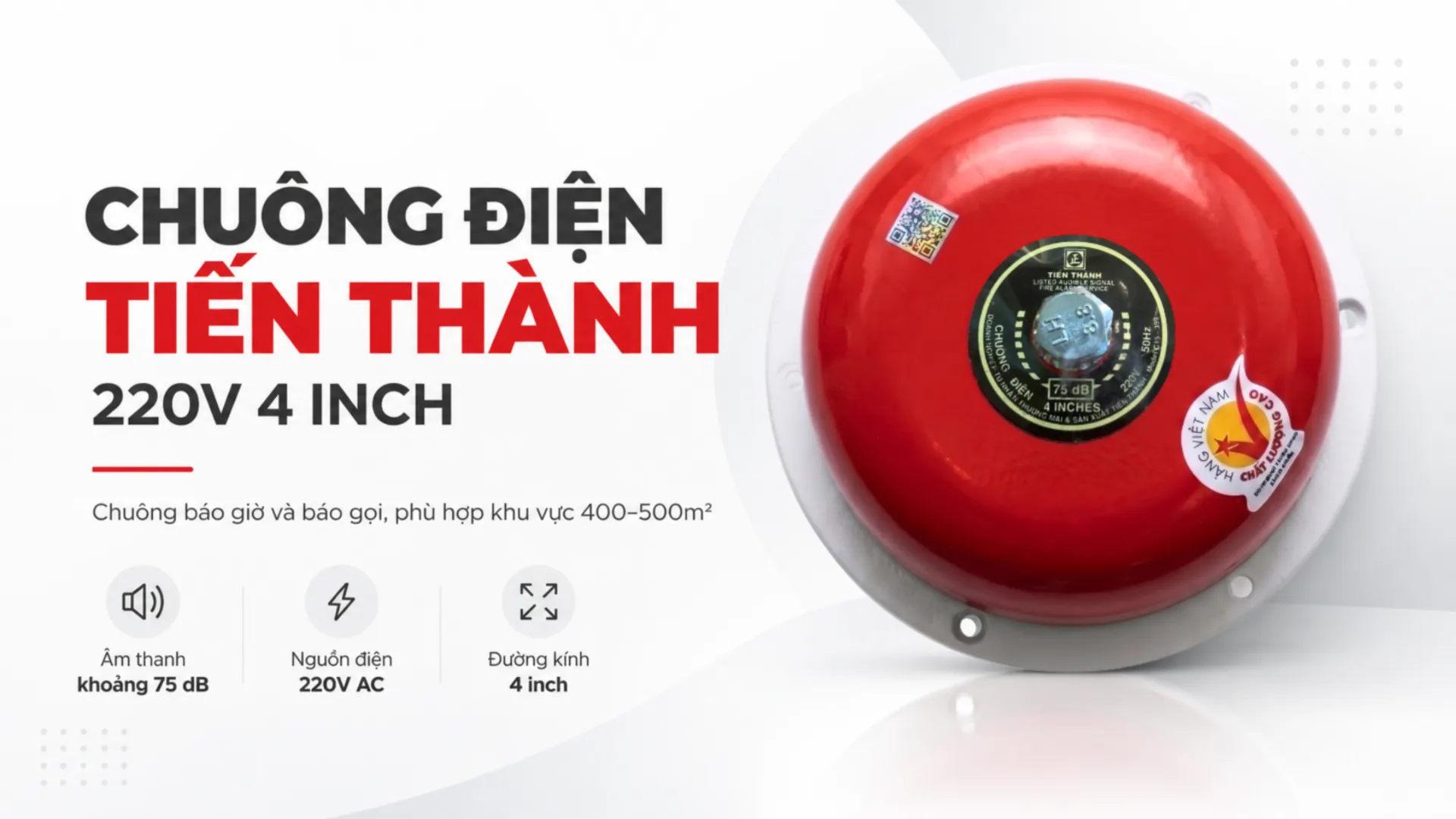 Chuông điện 220V Tiến Thành 4 inch màu đỏ, âm thanh khoảng 75 dB, dùng để báo giờ và báo gọi.