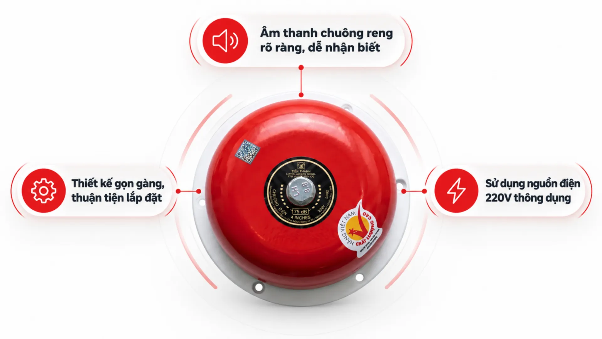 Chuông điện Tiến Thành 4 inch với ba đặc điểm: âm thanh dễ nhận biết, thiết kế gọn và sử dụng điện 220V.
